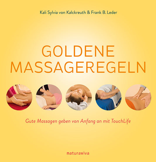 Golden massage rules - give good massages right from the start with TouchLife